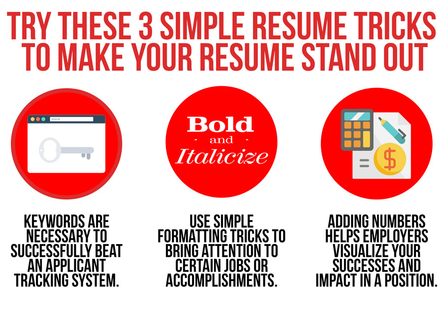 Try these 3 simple and professional resume tricks to stand out